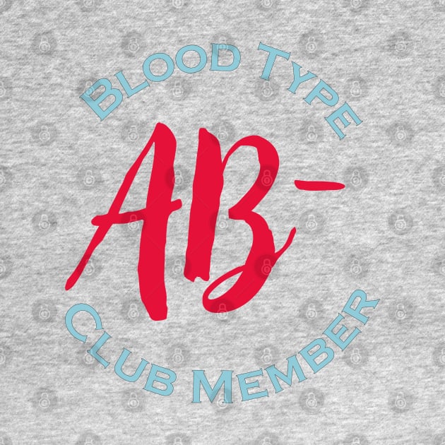 Blood type AB minus club member - Red letters by Czajnikolandia